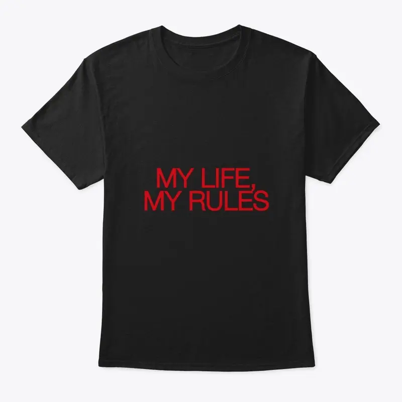 MY LIFE RULES